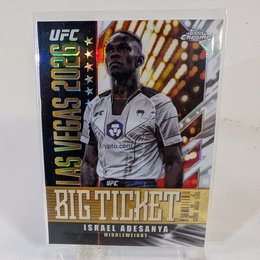 2026 Topps Chrome UFC Israel Adesanya Big Ticket SP #BT-21 Hobby Exclusive